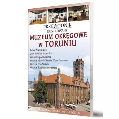Muzeum Okr�gowe w Toruniu Przewodnik ilustrowany