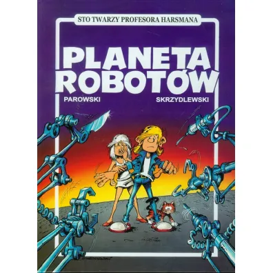 Planeta robot�w - Jacek Skrzydlewski, Maciej Parowski