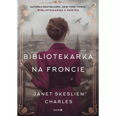 Bibliotekarka na froncie - Janet Charles Skeslien