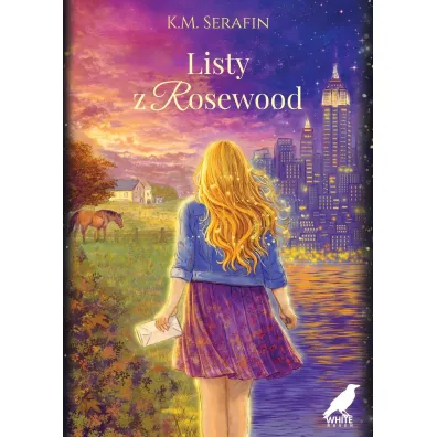 Listy z Rosewood - K. M. Serafin