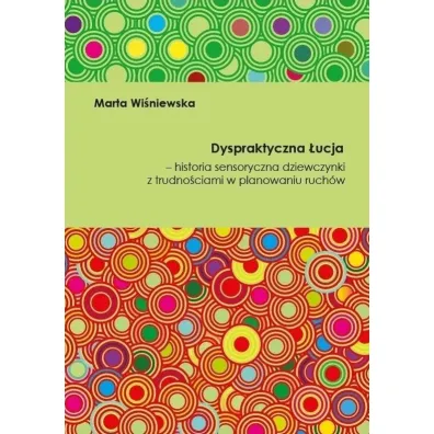 Dyspraktyczna �ucja - Marta Wi�niewska