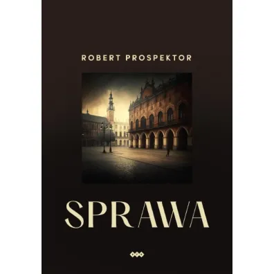 Sprawa - Robert Prospekor