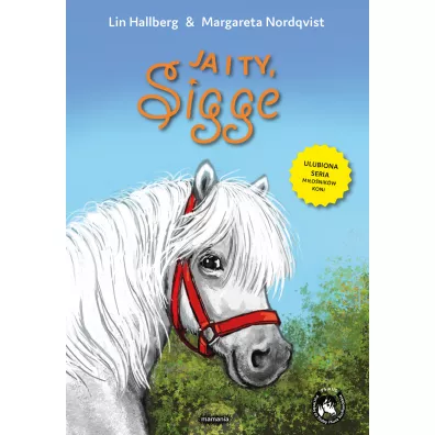 Ja i ty, Sigge - Lin Hallberg