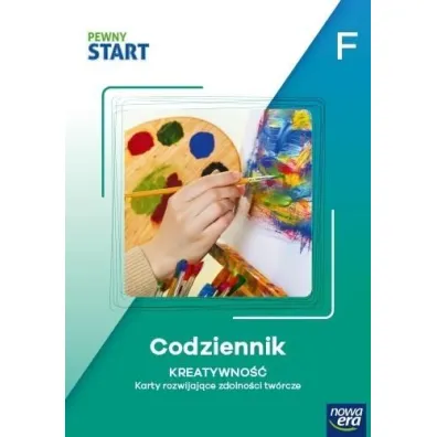 Pewny start. Poziom F. Codziennik. Kreatywno��