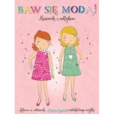 Baw si� mod� z naklejkami. R�owa