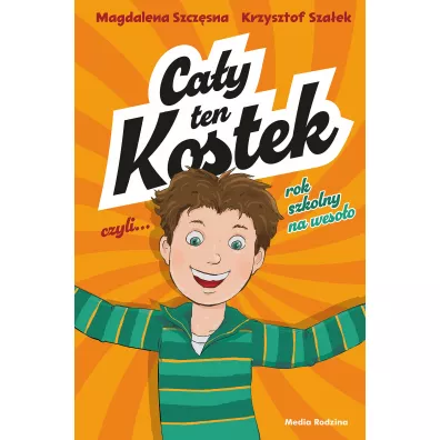 Ca�y ten Kostek, czyli rok szkolny na weso�o