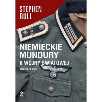 Niemieckie mundury II wojny �wiatowej - Stephen Bull