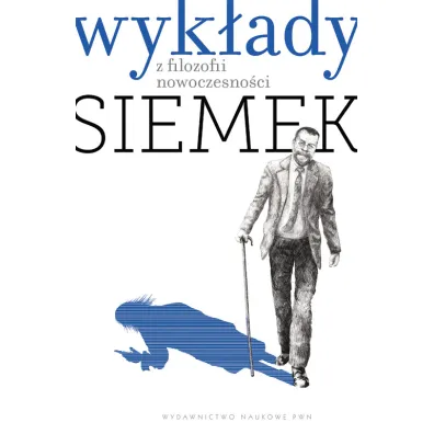 Wyk�ady z filozofii nowoczesno�ci - Marek J. Siemek