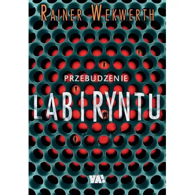 Przebudzenie labiryntu - Rainer Wekwer
