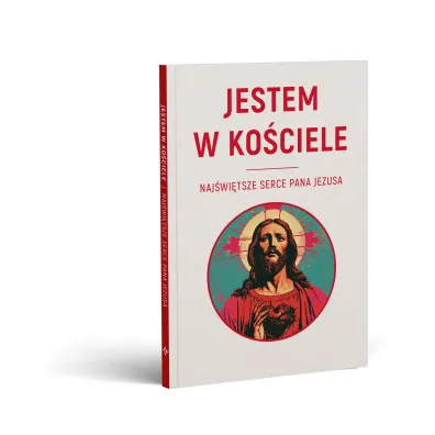 Jestem w Ko�ciele. Naj�wi�tsze Serce Pana Jezusa - Justyna  Muszy�ska