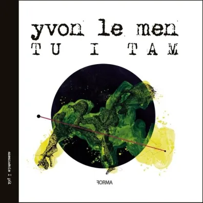 Tu i tam - Yvon  Le Men