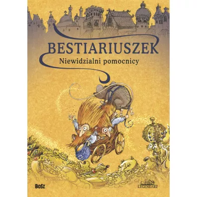 Bestiariuszek. Niewidzialni pomocnicy - Witold Vargas