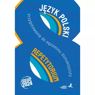J�zyk polski. Repetytorium. Przygotowanie do egzaminu �smoklasisty