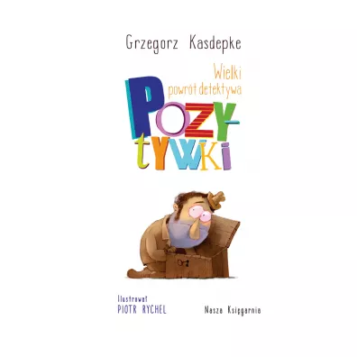 Wielki powr�t detektywa Pozytywki