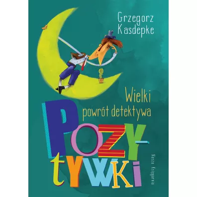 Wielki powr�t detektywa Pozytywki