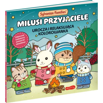Sylvanian Families. Milusi przyjaciele. Urocza i relaksuj�ca kolorowanka