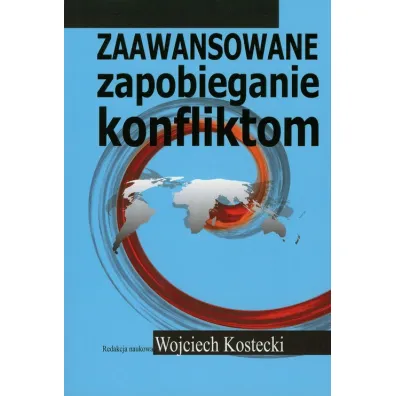 Zaawansowane zapobieganie konfliktom - Wojciech Kostecki