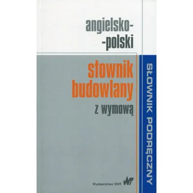 Angielsko-polski s�ownik budowlany z wymow�