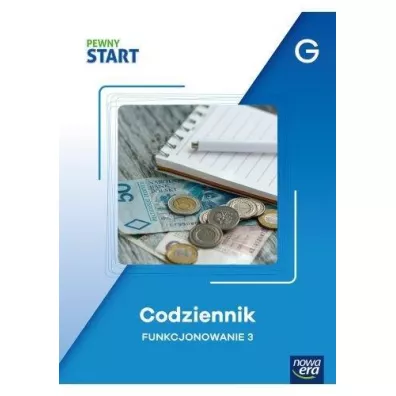 Pewny start. Poziom G. Codziennik. Funkcjonowanie 3