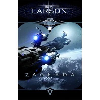 Zag�ada. Star Force. Tom 2 - Brian V. Larson