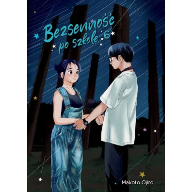 Bezsenno�� po szkole. Tom 6 - Makoto Ojiro