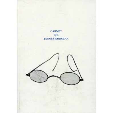 Carnet de Janusz Korczak / Notes Janusza Korczaka (wersja francuska)