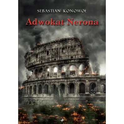Adwokat Nerona - Sebastian  Konowo�