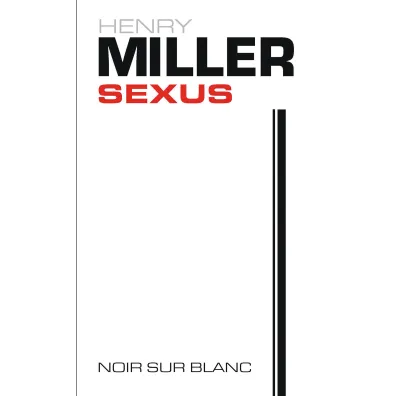 Sexus. R�oukrzy�owanie - Henry Miller