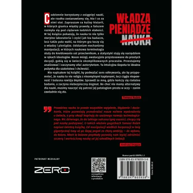 W�adza, Pieni�dze, Nauka. Jak chciwo��, ideologia i szale�stwo wypaczy�y badania naukowe