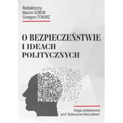 O bezpiecze�stwie i ideach politycznych