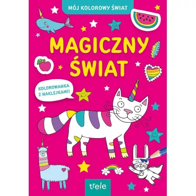 Magiczny wiat. Mj kolorowy wiat