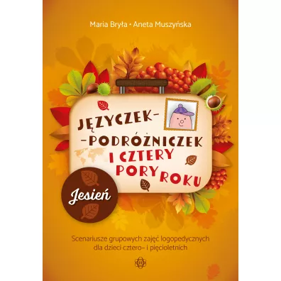 J�zyczek-Podr�niczek i cztery pory roku. Jesie� - Aneta Muszy�ska, Maria Bry�a