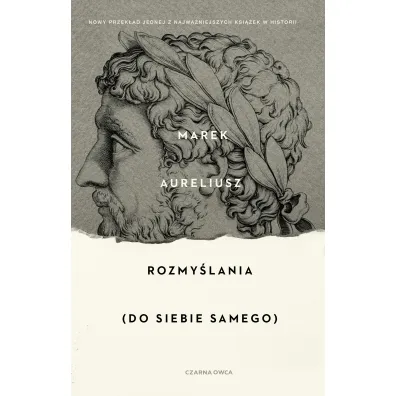 Rozmy�lania. Do siebie samego - Marek Aureliusz