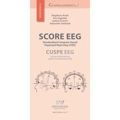 Score EEG - Izabela Domitrz, Magdalena Bosak, Aleksander  Sobieszek, Ewa  Naga�ska