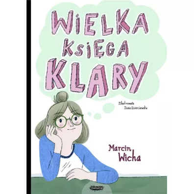 Wielka ksiga Klary - Marcin Wicha