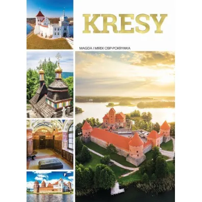 Kresy - Magda Osip-Pokrywka, Mirek Osip-Pokrywka
