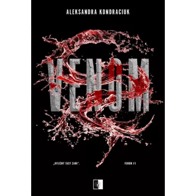 VENOM. Tom 1 - Aleksandra Kondraciuk