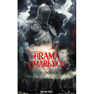 Brama umar�ych - Yaro Kowalewski