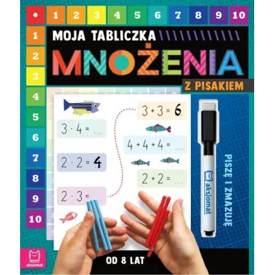 KSIAZECZKA EDUK 205X240 MOJA TABL MNOZENIA PISAK - Agnieszka Bator