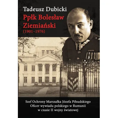 Pp�k Boles�aw Ziemia�ski (1901&ndash;1976) - Tadeusz Dubicki