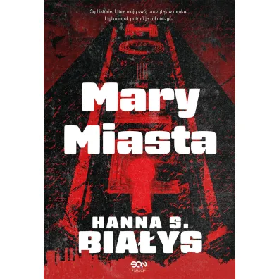 Mary Miasta - Hanna Szczukowska-Bia�ys