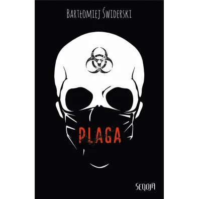 Plaga - Bart�omiej �widerski