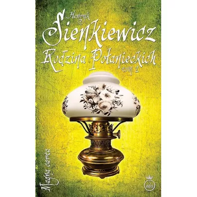 Rodzina Poanieckich. Tom 2 - Henryk Sienkiewicz