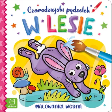 Czarodziejski pdzelek. W lesie. Malowanka wodna - Sylwia  Kajdana