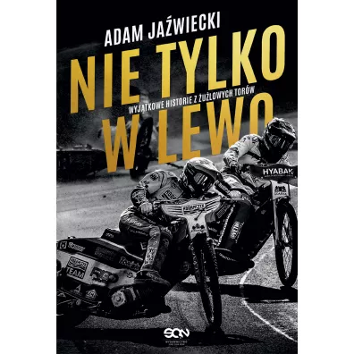 Nie tylko w lewo - Adam Jawiecki