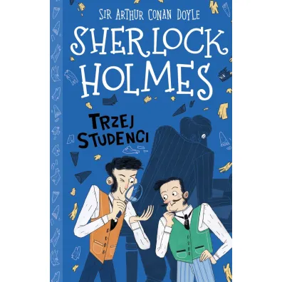 Trzej studenci. Klasyka dla dzieci. Sherlock Holmes. Tom 10 - Artur Conan Doyle