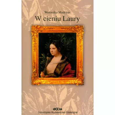 W cieniu Laury - Weronika Madryas
