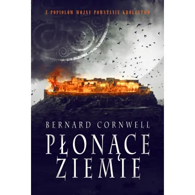 P�on�ce ziemie. Wojny Wiking�w. Tom 5 - Bernard Cornwell