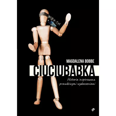 Ciuciubabka - Magdalena  Bobbe