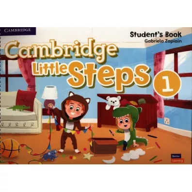 Cambridge Little Steps 1. Student's Book - Gabriela  Zapiain
